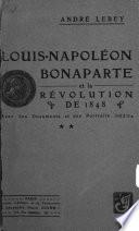 Louis-Napoléon Bonaparte et la révolution de 1848