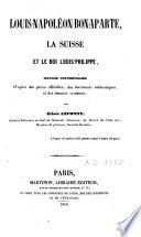 Louis-Napoléon Bonaparte, La Suisse et le Roi Louis-Philippe