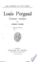 Louis Pergaud, conteur rustique