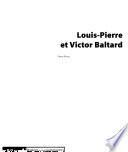 Louis-Pierre et Victor Baltard