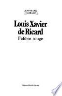 Louis-Xavier de Ricard, félibre rouge