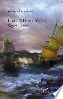 Louis XIV en Algérie