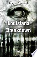 Louisiana Breakdown