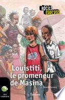 Louistiti, le promeneur de Masina
