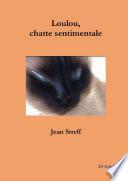 Loulou, chatte sentimentale