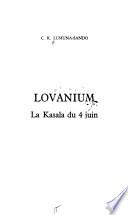 Lovanium - la Kasala du 4 juin
