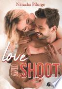 Love and Shoot