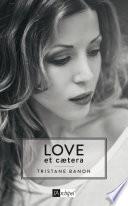 Love et caetera