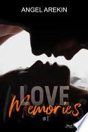 Love memories, tome 1