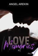 Love memories, tome 2