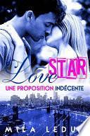Love Star / Une proposition indécente