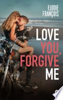 Love You, Forgive Me