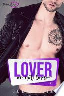 Lover or not Lover Tome 1