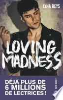 Loving Madness