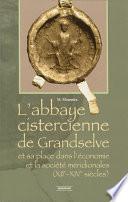 L’abbaye cistercienne de Grandselve