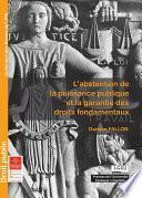 L’abstention de la puissance publique et la garantie des droits fondamentaux