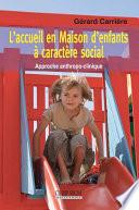L’accueil en Maison d’enfants à caractère social