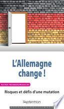L’Allemagne change !