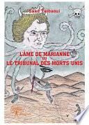 L’Âme de Marianne ou Le Tribunal des Morts-Unis