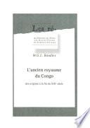 L’ancien royaume du Congo des origines à la fin du XIXe siècle