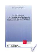 L’Antarctique et ses ressources minérales
