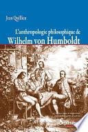 L’anthropologie philosophique de Wilhelm von Humboldt