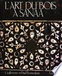 L’art du Bois à Sanaa