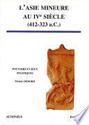 L’Asie Mineure au IVe siècle