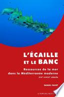 L’écaille et le banc