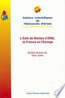 L’Edit de Nantes (1598), la France et l’Europe