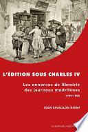 L’édition sous Charles IV