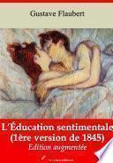 L’Éducation sentimentale. (version de 1845 – Œuvre de jeunesse)