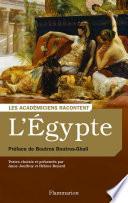 L’Égypte. Écrivains voyageurs et savants archéologues
