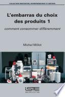L’embarras du choix des produits 1