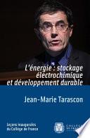 L’énergie : stockage électrochimique et développement durable