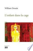 L’enfant dans la cage