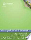 L’enseignement de la philosophie en Europe et en Amérique du Nord