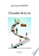 L’Escalier de la vie