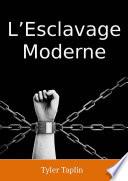 L’Esclavage Moderne