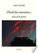 L’Éveil des souvenirs...
