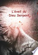 L’éveil du Dieu Serpent
