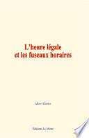 L’heure légale et les fuseaux horaires