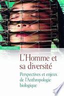 L’homme et sa diversité