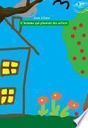 L’homme qui plantait des arbres