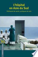 L’hôpital en Asie du Sud