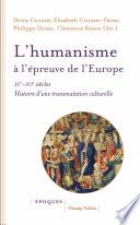 L’humanisme à l’épreuve de l’Europe