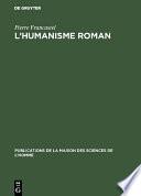 L’humanisme roman