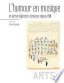 L’humour en musique, et autres légèretés sérieuses depuis 1960