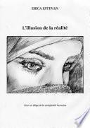 L’illusion de la réalité