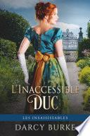 L’Inaccessible Duc